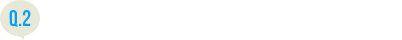 Q.2：実際に東京に来てみてどうですか？