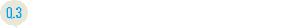 Q.3：東京に来て始めたことは？