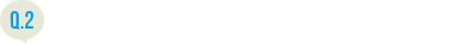 Q.2：東京の生活にはすぐに慣れましたか？