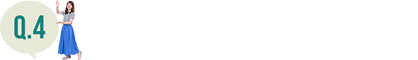 Q.4：今後の目標は何ですか？