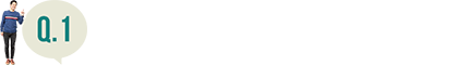 Q.1：なぜ東京の大学へ？