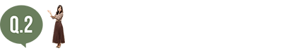 Q.2：ひとり暮らしはいかがですか？